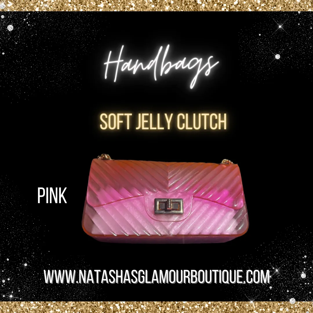 Soft Jelly Clutch