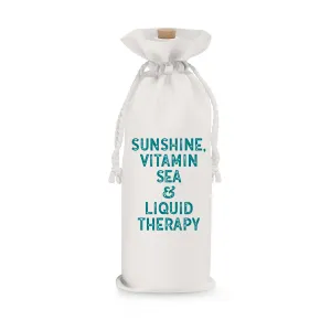 Wine Bag | Sunshine, Vitamin Sea & Liquid Therapy